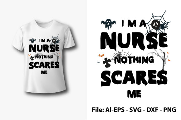 I Am a Nurse Nothing Scares Me