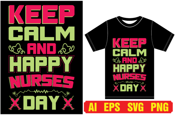 Keep Calm and Happy Nurses Day