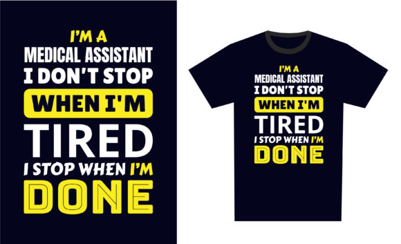 Medical Assistant T-Shirt Design: An Embroidery Test